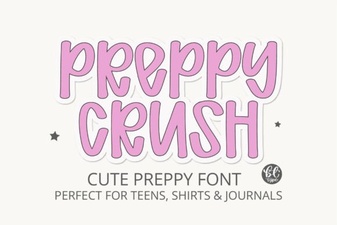 Styling with the Preppycrush Font for Your Projects