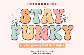 Stay Funky Font: Creative Design Ideas & Uses